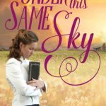 Under this Same Sky by Cynthia Roemer