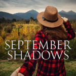 September Shadows by Debbi Migit