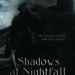 Shadows at Nightfall by Brett Armstrong