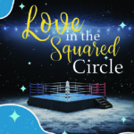 Love in the Squared Circle by Heather Greer