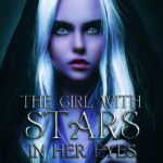 The Girl with Stars in Her Eyes by Dawn Ford