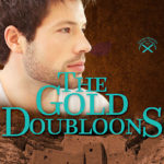 The Gold Doubloons by Suzanne J. Bratcher