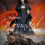 Beyond Wounded Hearts by Cynthia Roemer