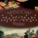 Window of Peace by Regina Rudd Merrick