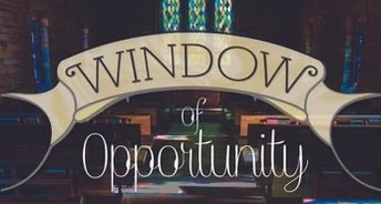 Window of Opportunity