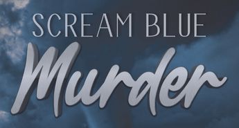 Scream Blue Murder Featured Image