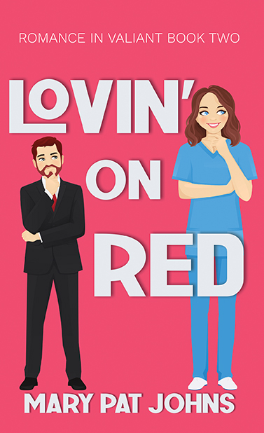 Lovin' on Red by Mary Pat Johns