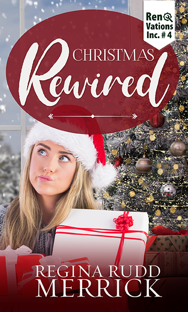 Christmas Rewired by Regina Rudd Merrick