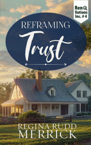 Reframing Trust by Regina Rudd Merrick