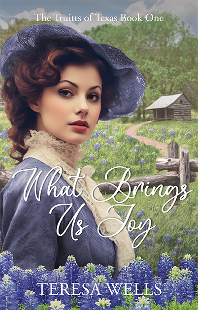 What Brings Us Joy by Teresa Wells