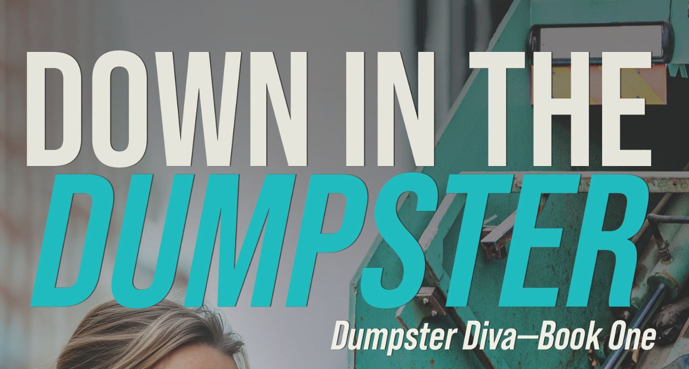 Down in the Dumpster Featured Image