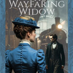 The Wayfaring Widow by Casey Cline