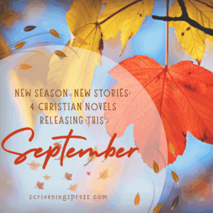 red and yellow leaves on a blue sky backdrop; text overlay New Seasons: 4 christian fiction releases this September
