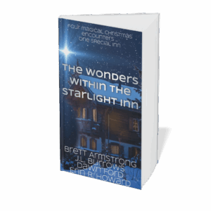 Dark night background with bright star in sky; in front, an inn surrounding by winter; text overlay The Wonders Within the Starlit Inn and authors listed