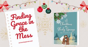 Finding Grace in the Mess