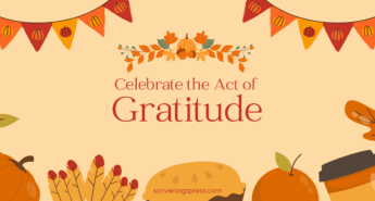 Autumn-themed graphic with pumpkins, leaves, acorns, fall bunting, and cozy fall items surrounding the text “Celebrate the Act of Gratitude” with scriveningspress.com at the bottom.