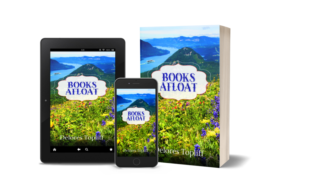 Three formats of the book Books Afloat by Delores Topliff displayed against a black background: a tablet, a smartphone, and a paperback edition, all showing the same cover featuring a river winding through green hills and wildflowers.