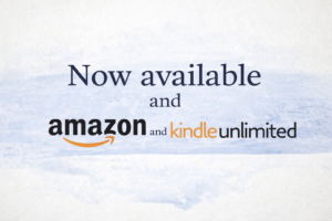 Graphic announcing “Now available on Amazon and Kindle Unlimited” on a blue watercolor background.