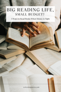 Close-up of hands flipping through an open book surrounded by stacked books with text “Big reading life, small budget,” symbolizing reading more books affordably.