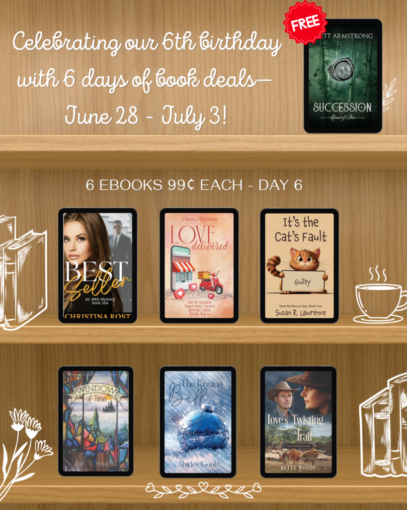 Scrivenings Press 6th birthday sale graphic featuring Day 6 book deals, including one free eBook and six 99¢ eBooks available for one day only, June 28–July 3.